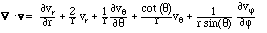  div v =  partial v_r/partial r + (2/rho) v_r + (1/r) partial
v_theta/partial theta  + cot(theta) v_theta /r + (1/(r sin(theta))) partial
v_phi/partial phi.